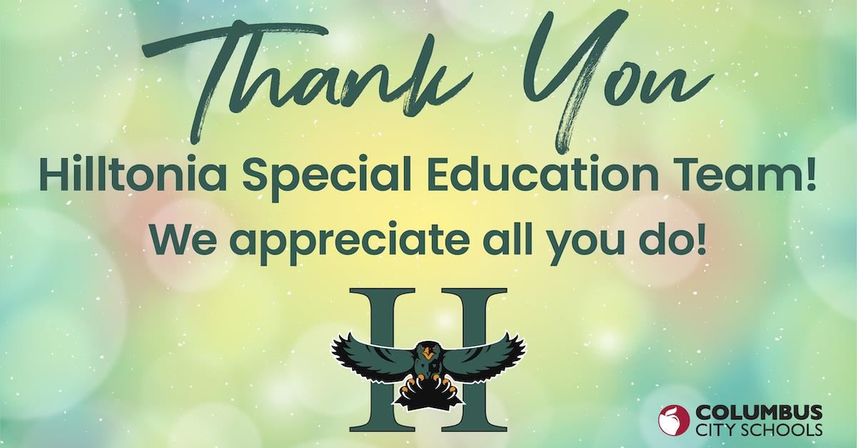 Thank You Hilltonia Special Education team!